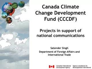 Canada Climate Change Development Fund (CCCDF) Projects in support of national communications