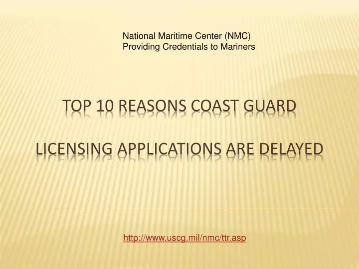 top 10 reasons coast guard licensing applications are delayed
