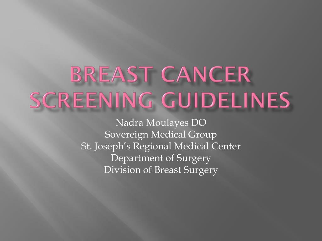 PPT - BREAST CANCER SCREENING GUIDELINES PowerPoint Presentation, free ...