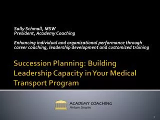 Succession Planning: Building Leadership Capacity in Your Medical Transport Program