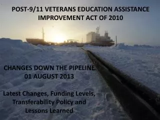 POST-9/11 VETERANS EDUCATION ASSISTANCE IMPROVEMENT ACT OF 2010