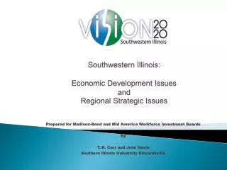 Southwestern Illinois: Economic Development Issues and Regional Strategic Issues