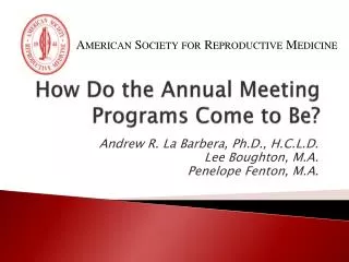 How Do the Annual Meeting Programs Come to Be?