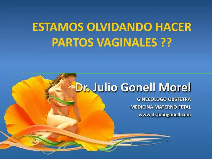 dr julio gonell morel ginecologo obstetra medicina materno fetal www dr juliogonell com