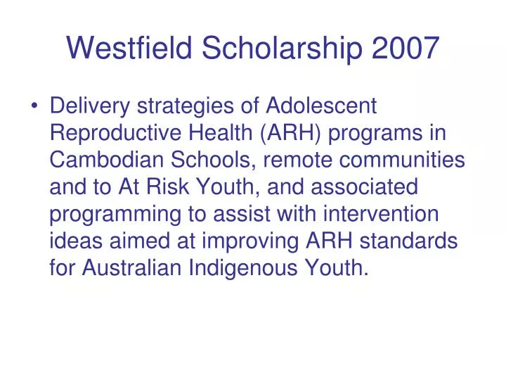 westfield scholarship 2007