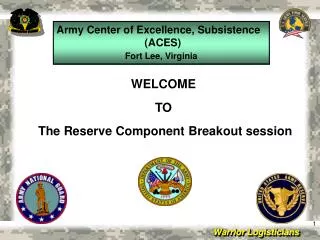 WELCOME TO The Reserve Component Breakout session
