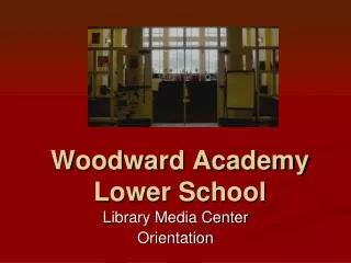 Woodward Academy Lower School