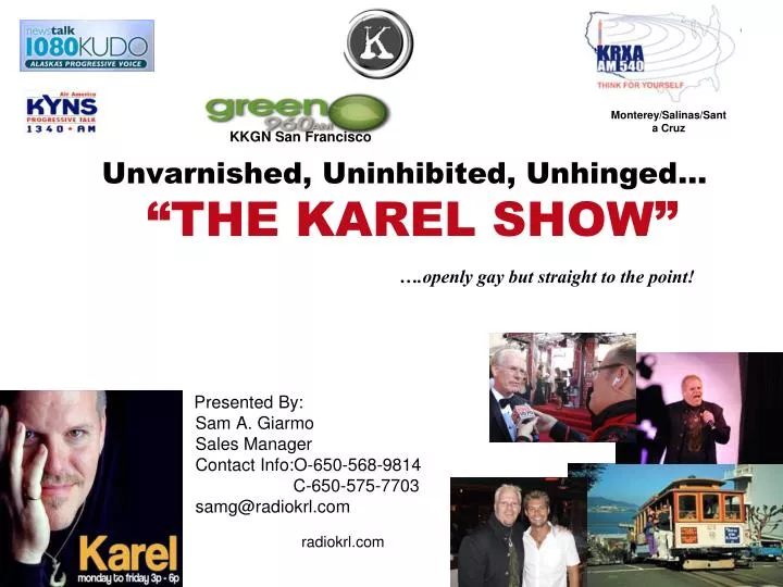 unvarnished uninhibited unhinged the karel show