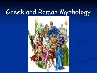 Greek and Roman Mythology