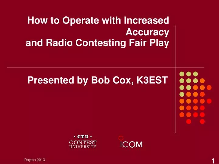 how to operate with increased accuracy and radio contesting fair play