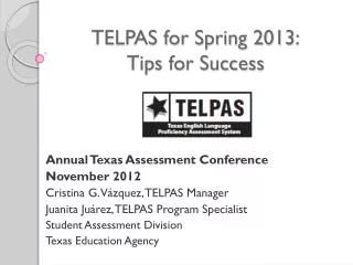 TELPAS for Spring 2013: Tips for Success