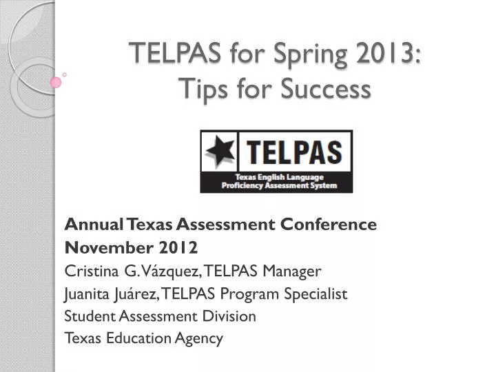 telpas for spring 2013 tips for success