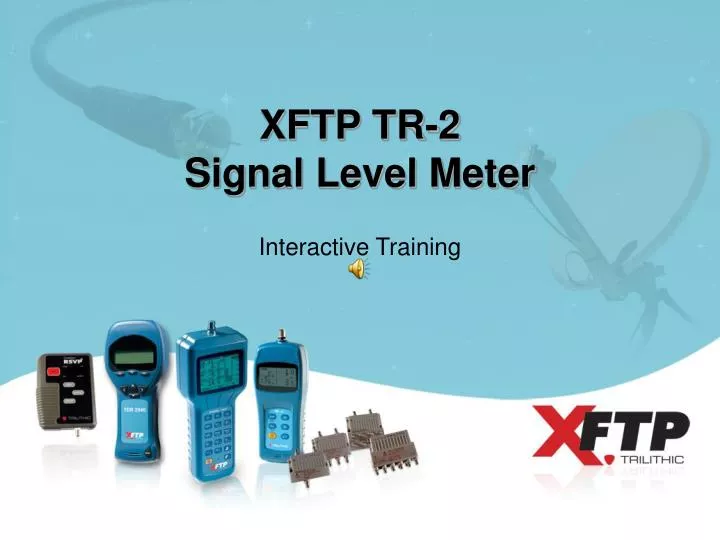 xftp tr 2 signal level meter