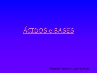 cidos e bases