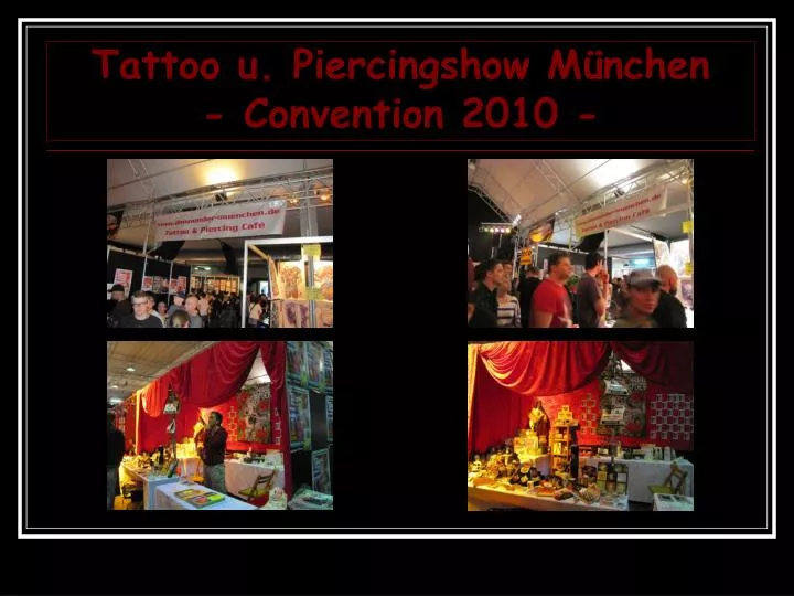 tattoo u piercingshow m nchen convention 2010