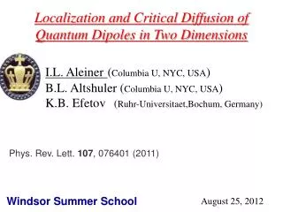 I.L. Aleiner ( Columbia U, NYC, USA ) B.L. Altshuler ( Columbia U, NYC, USA )