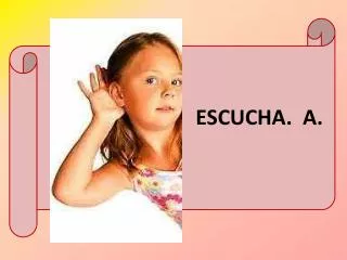 escucha a