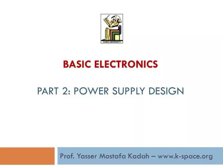 basic electronics part 2 power supply design