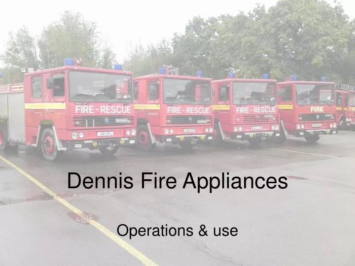 dennis fire appliances