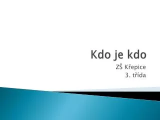 kdo je kdo