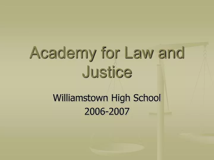 academy for law and justice