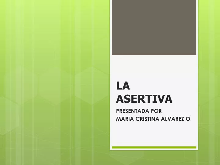 la asertiva