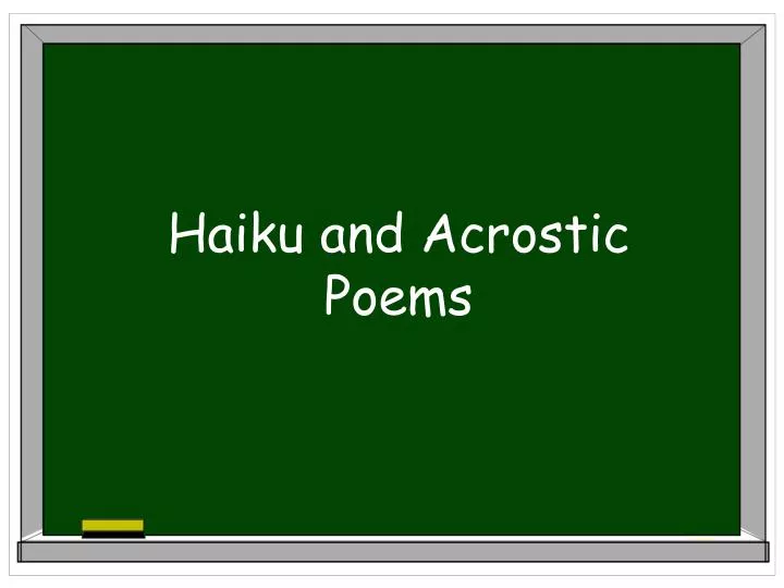 haiku and acrostic poems