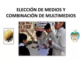 elecci n de medios y combinaci n de multimedios