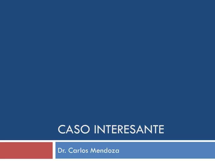 caso interesante