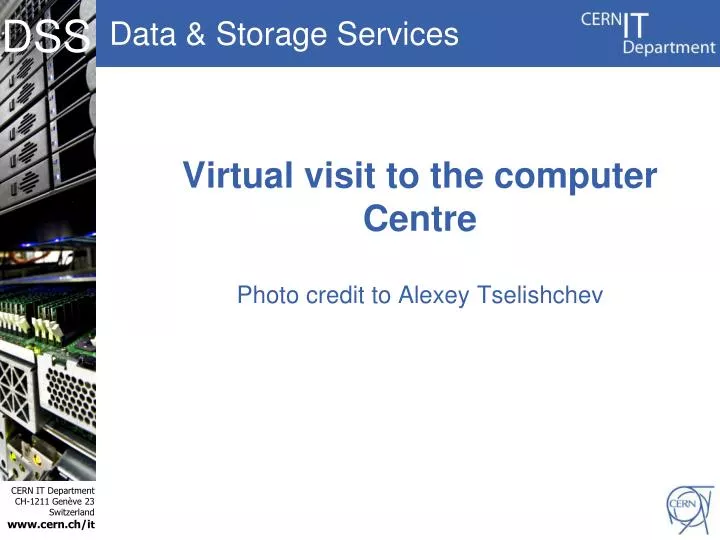 virtual visit to the computer centre