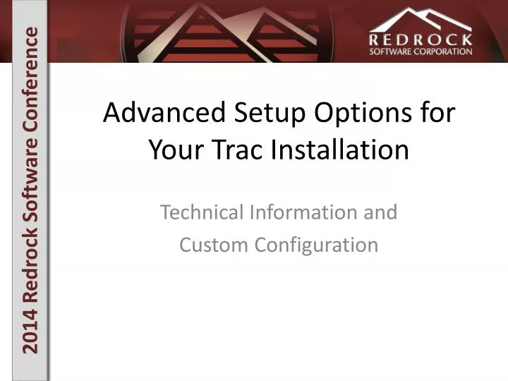 advanced setup options for your trac installation