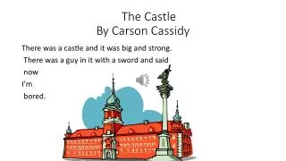 The Castle By Carson Cassidy