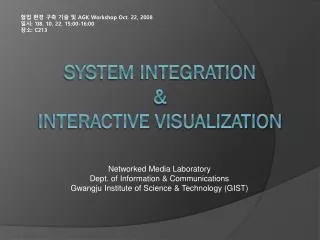 System Integration &amp; Interactive Visualization
