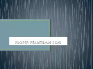 proses peradilan ham