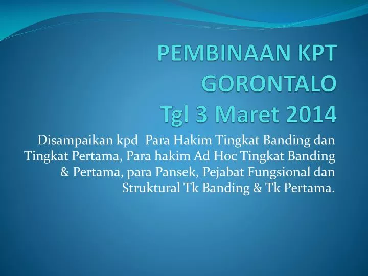 pembinaan kpt gorontalo t gl 3 maret 2014