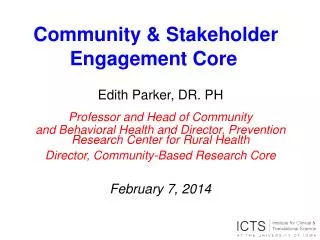 Community &amp; Stakeholder Engagement Core