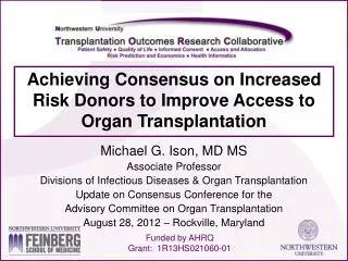 Achieving Consensus on Increased Risk Donors to Improve Access to Organ Transplantation