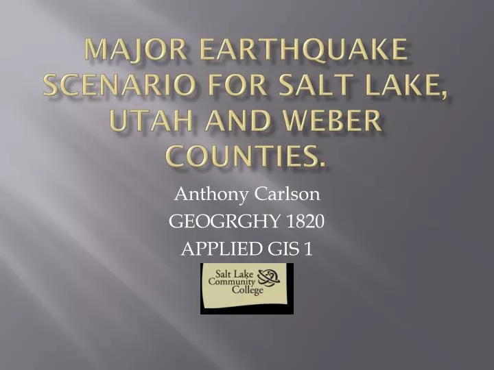 major earthquake scenario for salt lake utah and weber counties