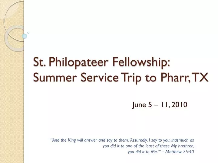 st philopateer fellowship summer service trip to pharr tx