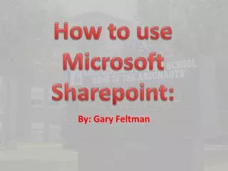 How to use Microsoft Sharepoint :