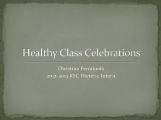 Healthy Class Celebrations
