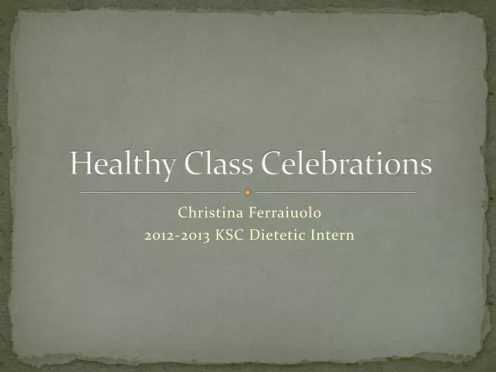healthy class celebrations