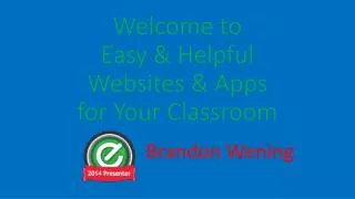 Welcome to Easy &amp; Helpful Websites &amp; Apps for Your Classroom