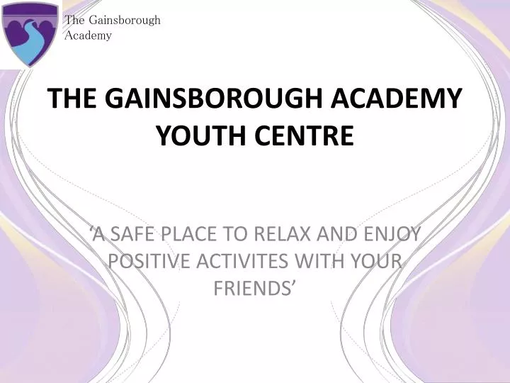 the gainsborough academy youth centre