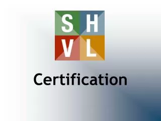 Certification