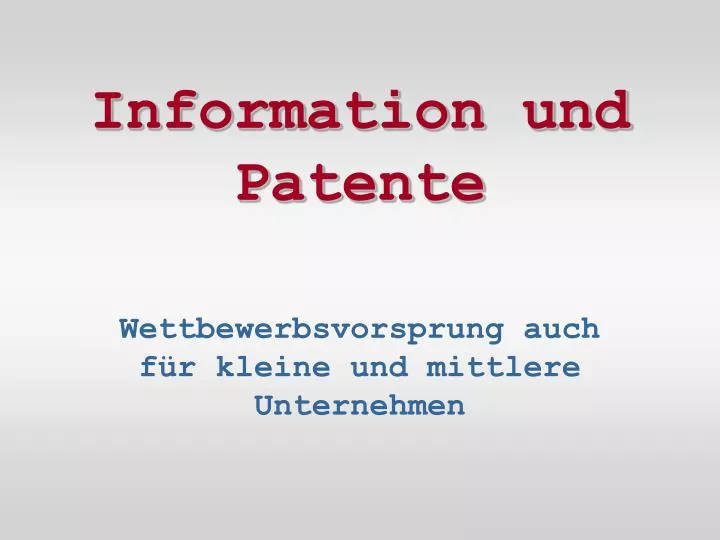 information und patente