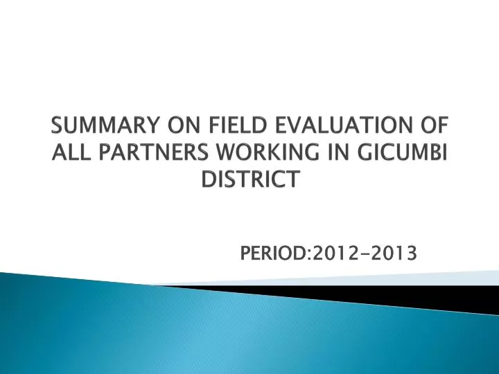 summary on field evaluation of all partners working in gicumbi district