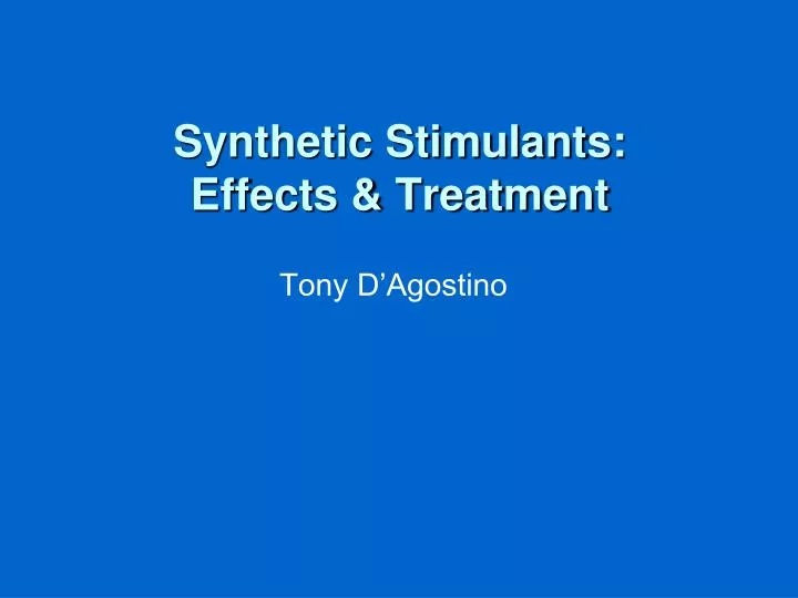 synthetic stimulants effects treatment