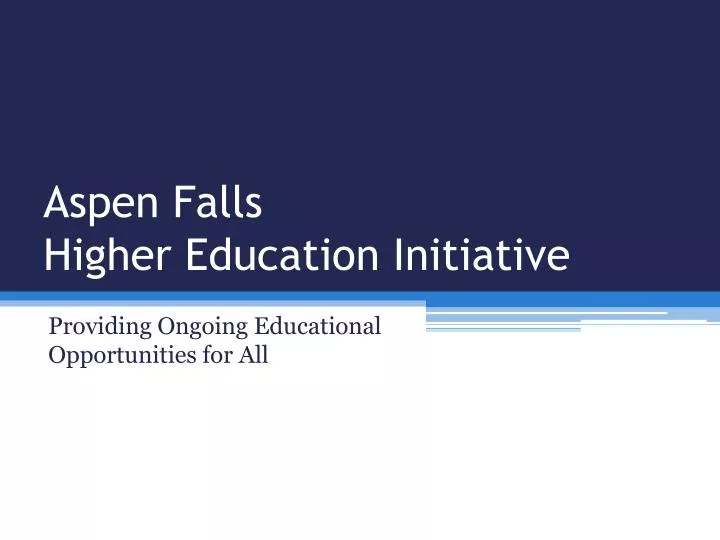 aspen falls higher education initiative