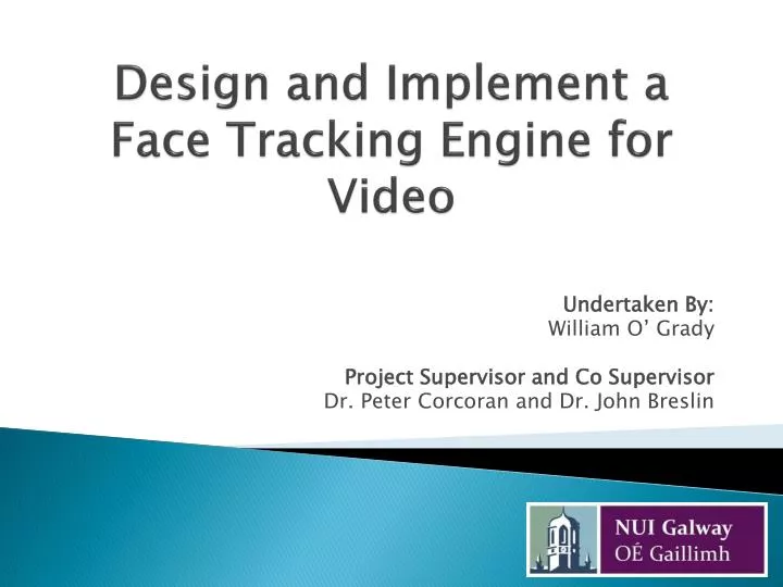 design and implement a face tracking engine for video